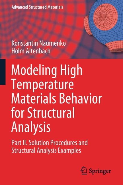 modeling of high temperature creep for structural analysis applications|Modeling of high.